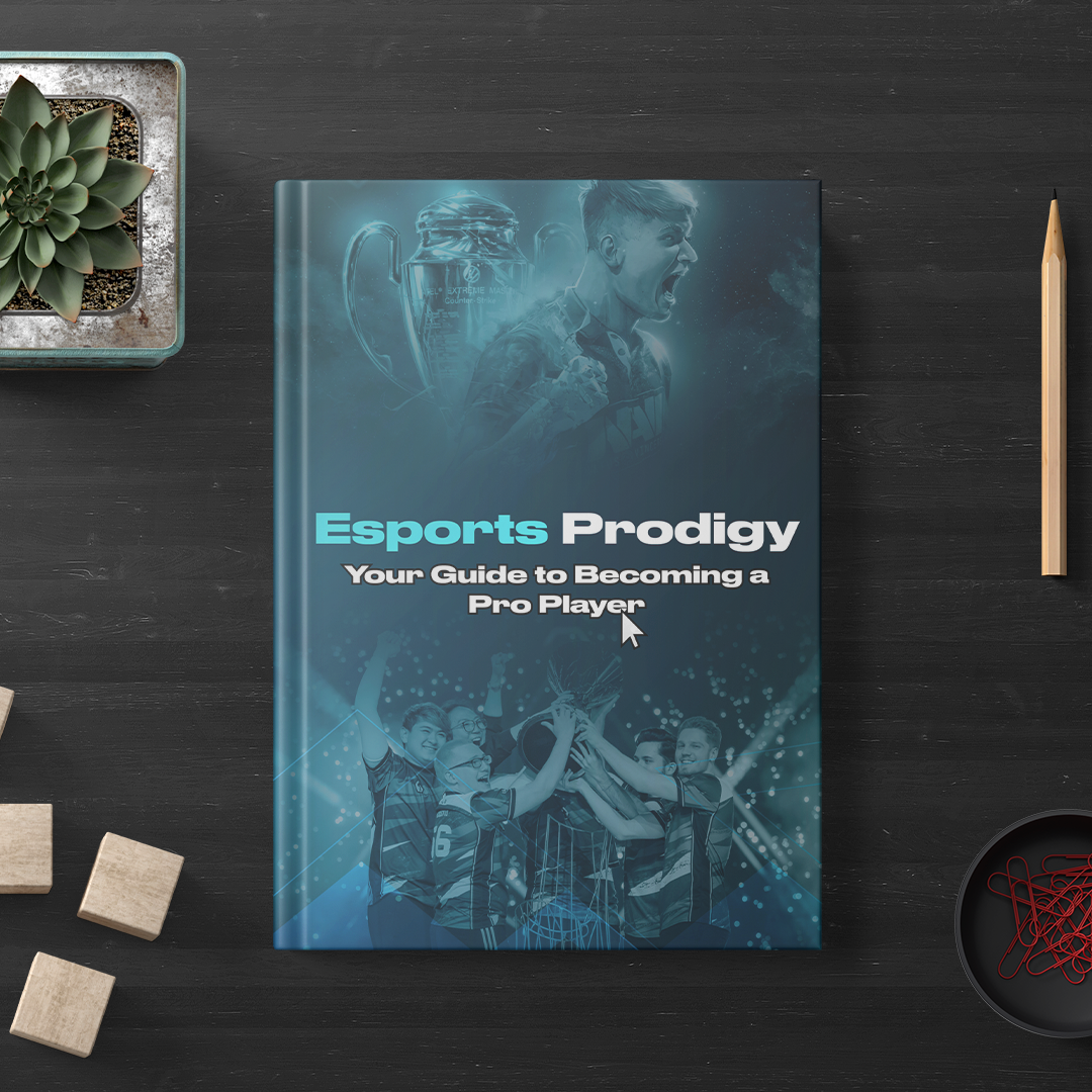 Esports Prodigy - Your Guide to Becoming a Pro Player